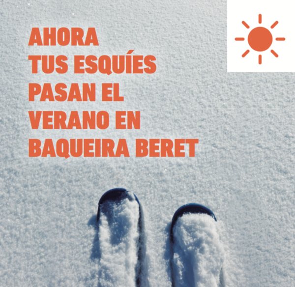 Tus esquíes pasan el verano en Baqueira Beret